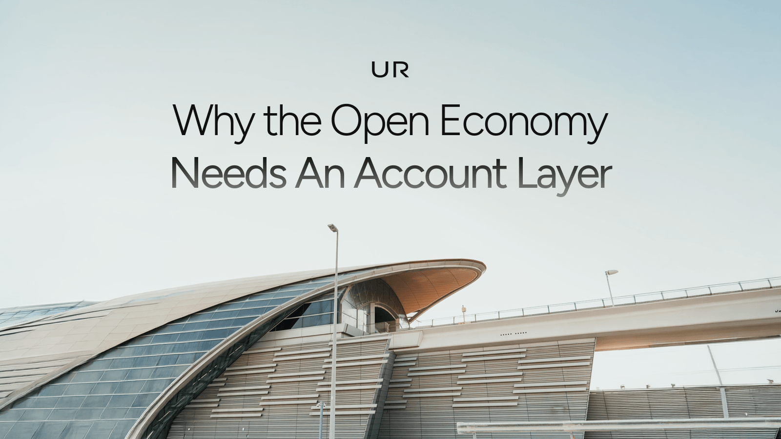 The Account Layer — Why the Open Economy Needs One